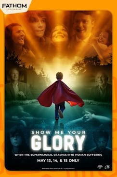 Show Me Your Glory