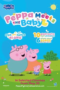Peppa Meets the Baby Cinema Experience