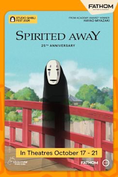 Spirited Away 25th Anniversary - Studio Ghibli Fest 2026