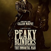 Peaky Blinders: The Immortal Man