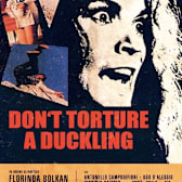 Don't Torture a Duckling (Non si sevizia un paperino)