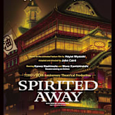 Spirited Away: Live on Stage