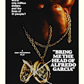 Bring Me the Head of Alfredo Garcia