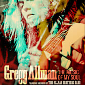 Gregg Allman: The Music of My Soul