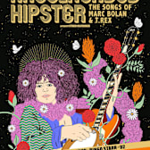 Angelheaded Hipster: The Songs of Marc Bolan & T. Rex