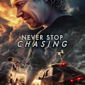 Never Stop Chasing