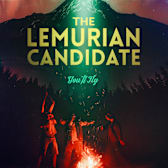 The Lemurian Candidate