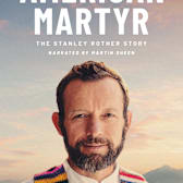 American Martyr: The Stanley Rother Story