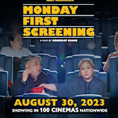 Monday First Screening