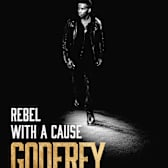 Godfrey: Rebel with a Cause
