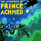 The Adventures of Prince Achmed (Die Abenteuer des Prinzen Achmed)