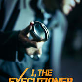 I, The Executioner