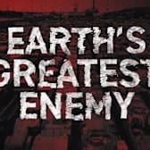 Earth's Greatest Enemy