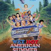 Wet Hot American Summer: 25th Anniversary