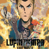 Lupin the IIIrd the Movie: The Immortal Bloodline