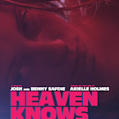 Heaven Knows What