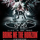 Bring Me The Horizon - L.I.V.E. in Sao Paulo (Live Immersive Virtual Experiment)