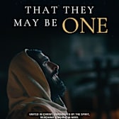 That They May Be One