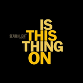 Is This Thing On?