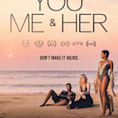 You, Me & Her