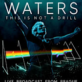 Roger Waters This Is Not A Drill: Live From Prague - The Movie