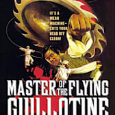 Masters of the Flying Guillotine (Du bi quan wang da po xue di zi)