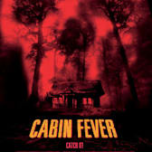 Cabin Fever (2003)