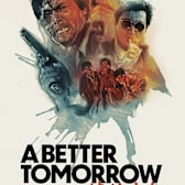 A Better Tomorrow - Hong Kong Cinema Classics