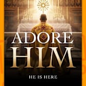 ADORE HIM: HE IS HERE