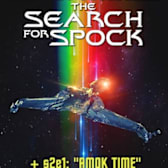 Star Trek III: The Search for Spock + Season 2 Episode 1: 'Amok Time'