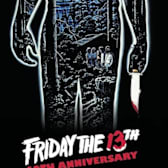 Friday the 13th - 40th Anniversary