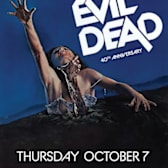 The Evil Dead 40th Anniversary