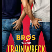 BROS presents - Trainwreck