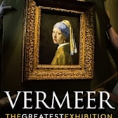 Vermeer: The Greatest Exhibition