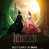 Wicked: Early Access Screenings