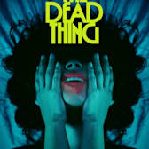 The Dead Thing