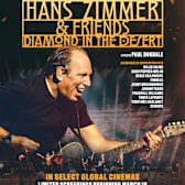 Hans Zimmer & Friends: Diamond in the Desert