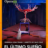 The Metropolitan Opera: El Ultimo Sueno de Frida y Diego