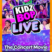 KIDZ BOP LIVE: The Concert Movie
