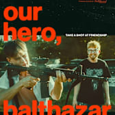 Our Hero, Balthazar