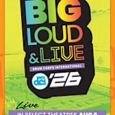 DCI 2026: Big, Loud & Live