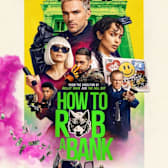 How to Rob a Bank