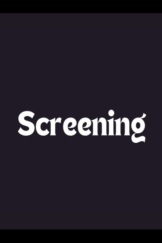 Screening