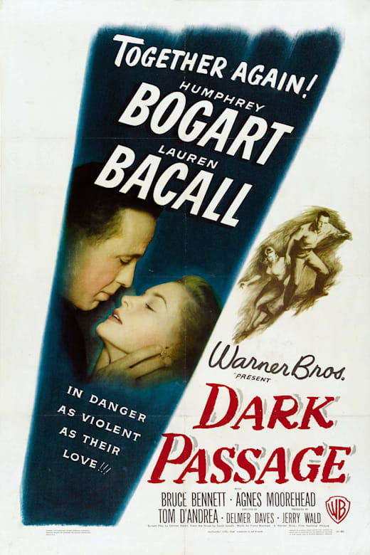 Dark Passage (1947) poster