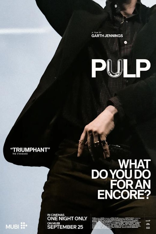 Pulp: What Do You Do For An Encore? Poster