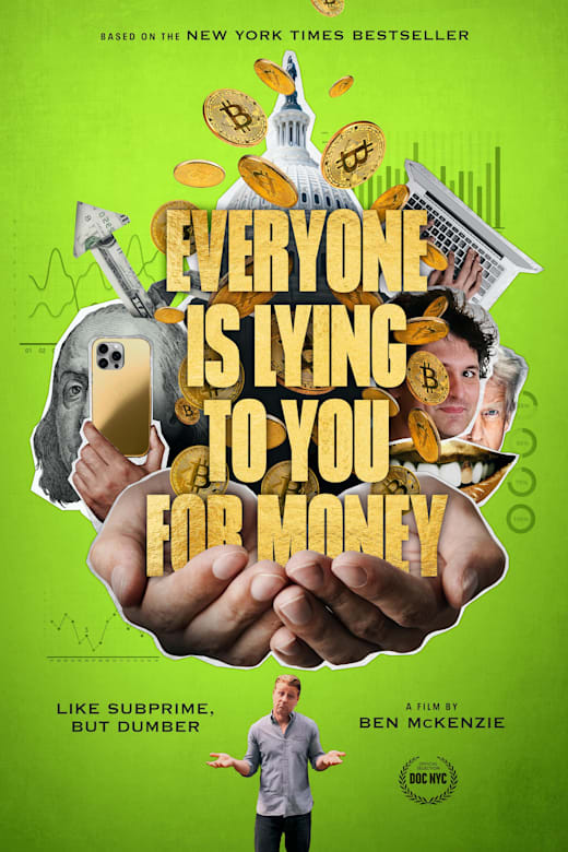 Everyone Is Lying To You For Money Poster