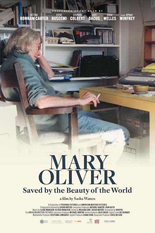 Mary Oliver: Saved by the Beauty of the World Poster