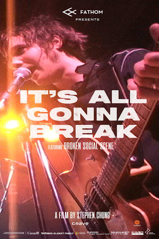 It's All Gonna Break Poster