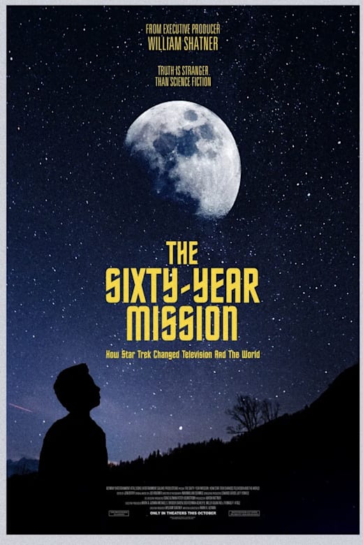 The Sixty-Year Mission: How Star Trek Changed Television and the World Poster