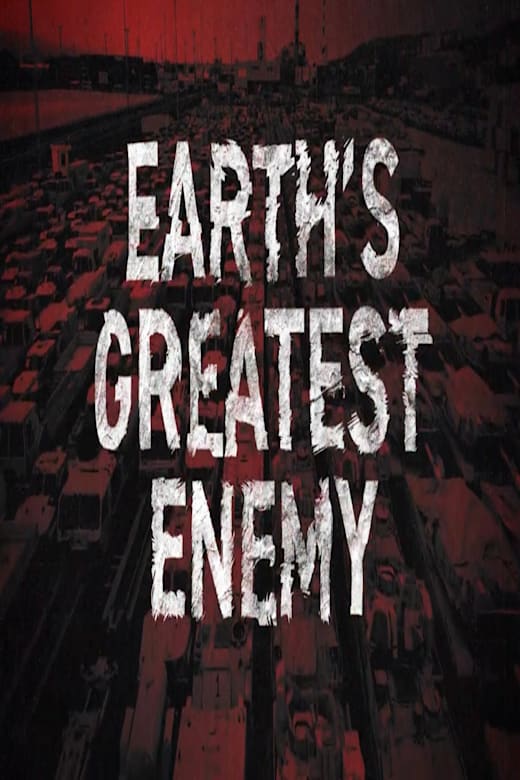 Earth's Greatest Enemy poster